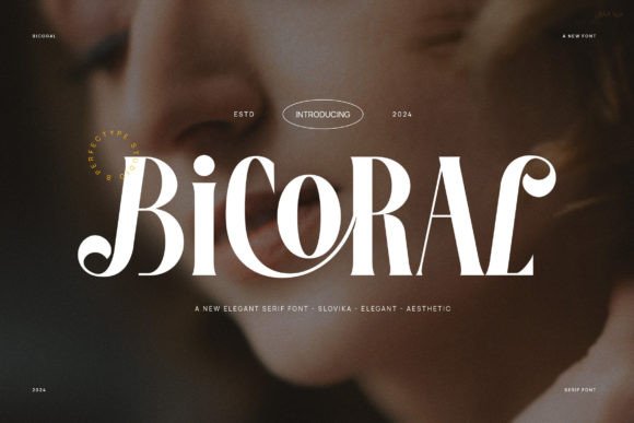Bicoral: A Serif Font for Modern Editorial Design